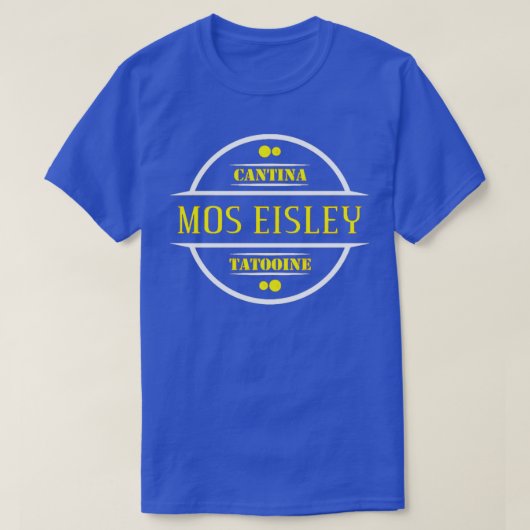 Mos Eisley cantina tatooine T-shirt (Design voorkant)
