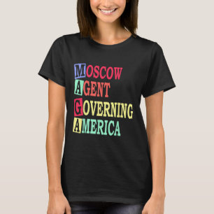 Moskou-agenten die Amerika besturen Anti-Trump-Rus T-shirt