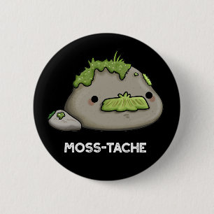Moss-tache Grappige snor Pun Dark BG Ronde Button 5,7 Cm
