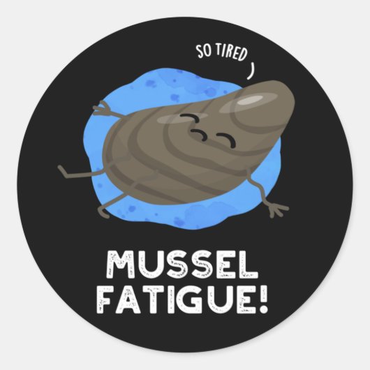 Mosselmoeheid Funny Animal Musea Pun Dark BG Ronde Sticker (Voorkant)