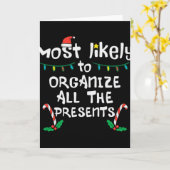 Most Likely Organize Christmas Xmas Famil T Shirt Kaart (Gele Bloem)
