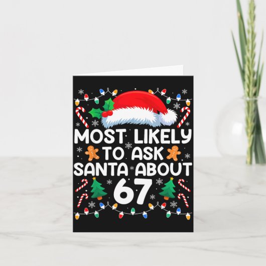 Most Likely To Ask Santa About 67 Funny Christmas  Kaart (Voorkant)