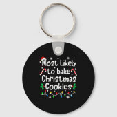 Most Likely To Bake C-hristmas Cookies Baker Match Sleutelhanger (Voorkant)