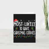 Most Likely To Bake Christmas Cookies Christmas Fa Kaart (Voorkant)