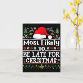 Most Likely To Be Late For Christmas Funny Family Kaart (Gele Bloem)