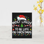 Most Likely To Be Late On Christmas Family Christm Kaart (Gele Bloem)