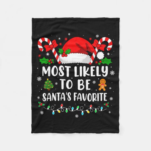 Most Likely To Be Santa's Favorite Family Christma Fleece Deken (Voorkant)
