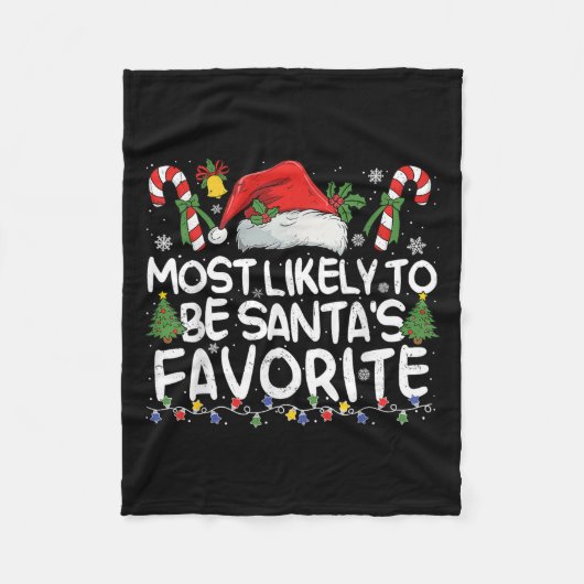 Most Likely To Be Santa's Favorite Matching Christ Fleece Deken (Voorkant)