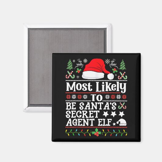 Most Likely To Be Santa's Secret Agent Elf - Chris Magneet (Voorkant / Achterkant)