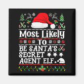 Most Likely To Be Santa's Secret Agent Elf - Chris Magneet (Voorkant)