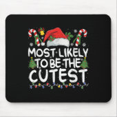 Most Likely To Be The Cutest Matching Christmas  Muismat (Voorkant)