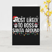 Most Likely To Boss Santa Around Funny Xmas Family Kaart (Gele Bloem)