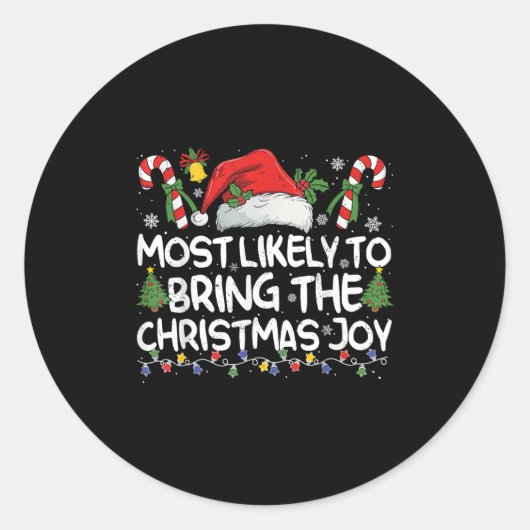 Most Likely To Bring The Christmas Joy Matching Ch Ronde Sticker (Voorkant)
