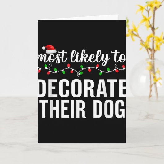 Most Likely To Christmas Matching Family Pajamas A Kaart (Gele Bloem)