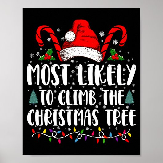 Most Likely To Climb The Xmas Tree Christmas  Poster (Voorkant)