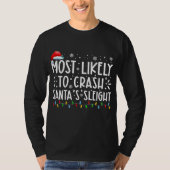Most Likely To Crash Santa's Sleight Santa Hat T-shirt (Voorkant)