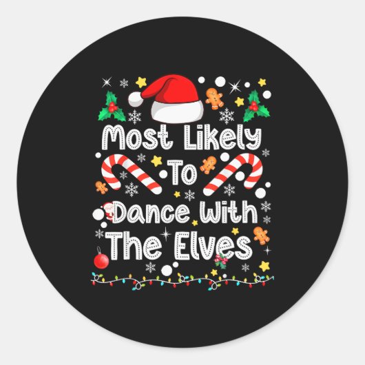 Most Likely To Dance With Elves Family Match Chris Ronde Sticker (Voorkant)