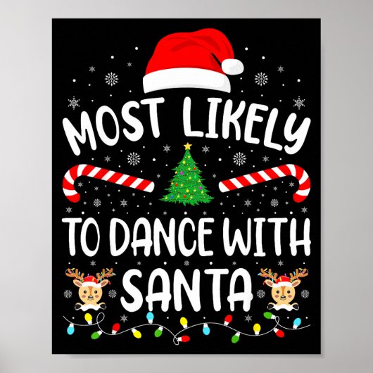Most Likely To Dance With Santa Family Matching Xm Poster (Voorkant)