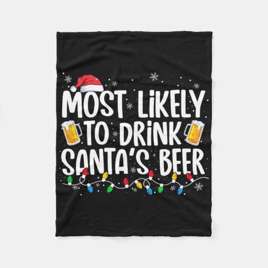 Most Likely To Drink Santa's Beer Fun Christmas Dr Fleece Deken (Voorkant)