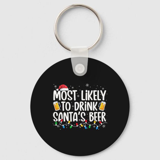 Most Likely To Drink Santa's Beer Fun Christmas Dr Sleutelhanger (Voorkant)