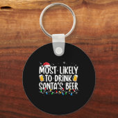 Most Likely To Drink Santa's Beer Fun Christmas Dr Sleutelhanger (Voorkant)