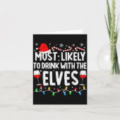 Most Likely To Drink With The Elves Funny Matching Kaart (Voorkant)