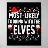 Most Likely To Drink With The Elves Funny Matching Poster (Voorkant)