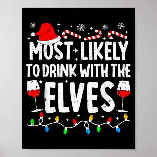 Most Likely To Drink With The Elves Funny Matching Poster (Voorkant)