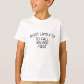 Most Likely To Fall Asleep First T-shirt (Voorkant)