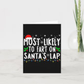 Most Likely To Fart On Santa's Lap Christmas Kaart (Voorkant)