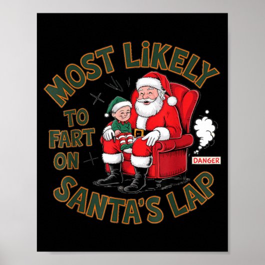 Most Likely To Fart On Santa's Lap Elf Christmas B Poster (Voorkant)