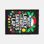 Most Likely To Fart On Santa's Lap Family Matching Fleece Deken (Voorkant (Horizontaal))