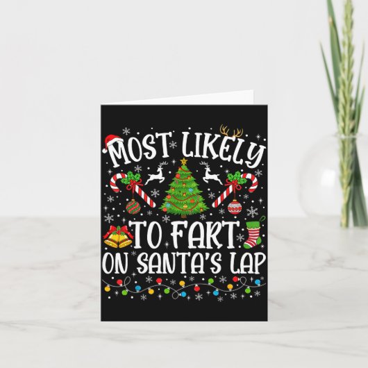 Most Likely To Fart On Santa's Lap Family Matching Kaart (Voorkant)