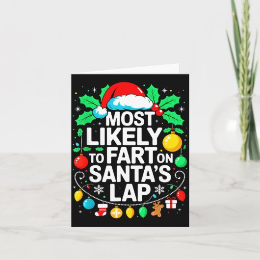 Most Likely To Fart On Santa's Lap Family Matching Kaart (Voorkant)
