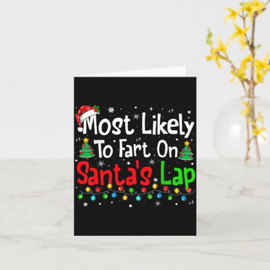 Most Likely To Fart On Santa's Lap Family Matching Kaart (Gele Bloem)