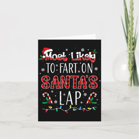 Most Likely To Fart On Santa's Lap Family Matching Kaart (Voorkant)
