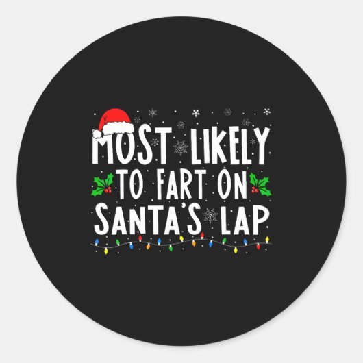 Most Likely To Fart On Santas Lap Family Matching  Ronde Sticker (Voorkant)