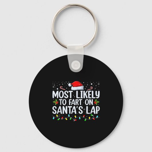 Most Likely To Fart On Santa's Lap Family Matching Sleutelhanger (Voorkant)