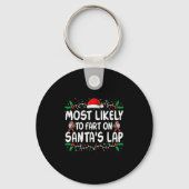 Most Likely To Fart On Santa's Lap Family Matching Sleutelhanger (Voorkant)
