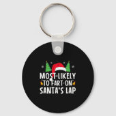 Most Likely To Fart On Santa's Lap Matching Family Sleutelhanger (Voorkant)