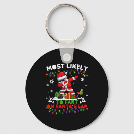 Most Likely To Fart On Santa's Lap Ugly Christmas Sleutelhanger (Voorkant)