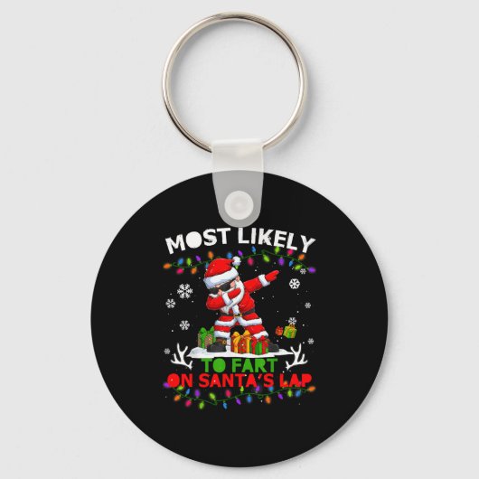 Most Likely To Fart On Santa's Lap Ugly Christmas Sleutelhanger (Voorkant)