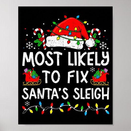 Most Likely To Fix Santa’s Sleigh Family Matching  Poster (Voorkant)