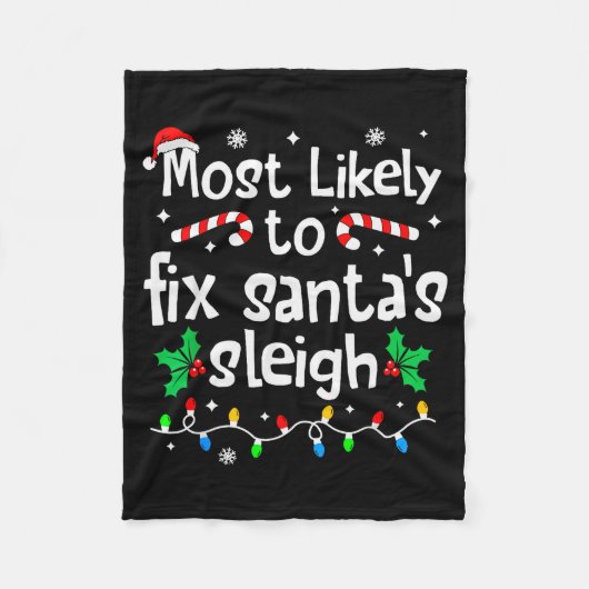 Most Likely To Fix Santa Sleigh Christmas Matching Fleece Deken (Voorkant)