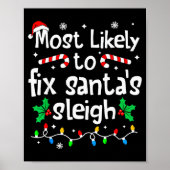 Most Likely To Fix Santa Sleigh Christmas Matching Poster (Voorkant)