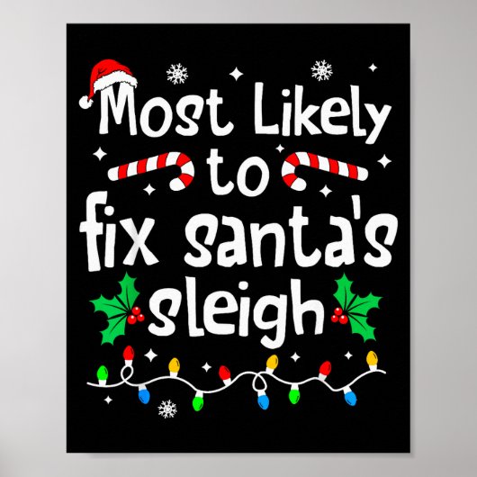 Most Likely To Fix Santa Sleigh Christmas Matching Poster (Voorkant)