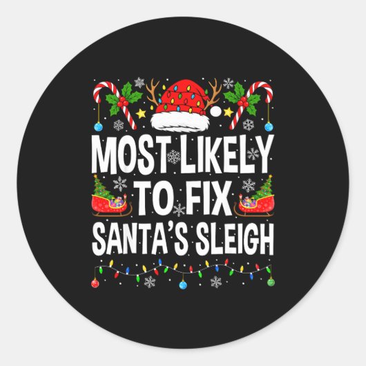 Most Likely To Fix Santa Sleigh Family Matching Ch Ronde Sticker (Voorkant)