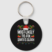 Most Likely To Fix Santa Sleigh Family Matching Ch Sleutelhanger (Voorkant)