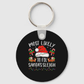 Most Likely To Fix Santa Sleigh Family Matching Ch Sleutelhanger (Voorkant)