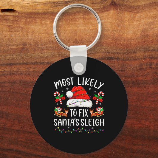 Most Likely To Fix Santa Sleigh Family Matching Ch Sleutelhanger (Voorkant)